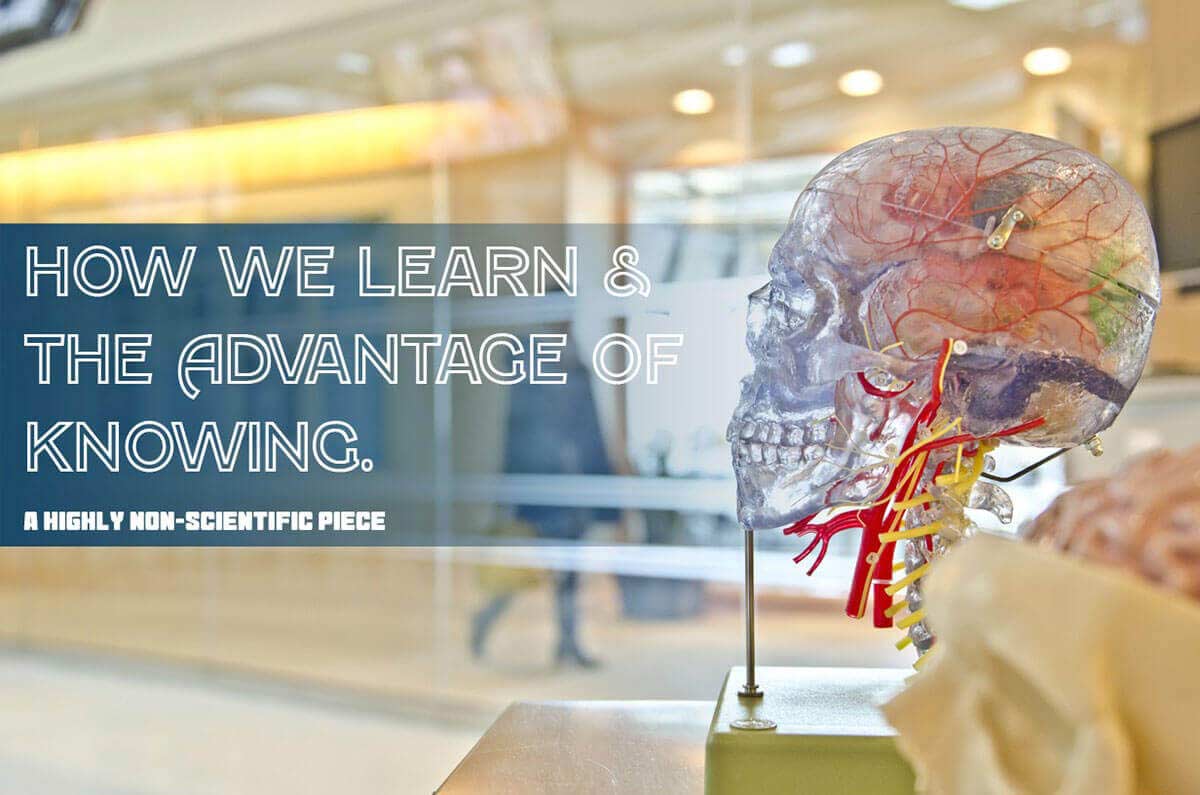 How We Learn - Capitalize On Knowing