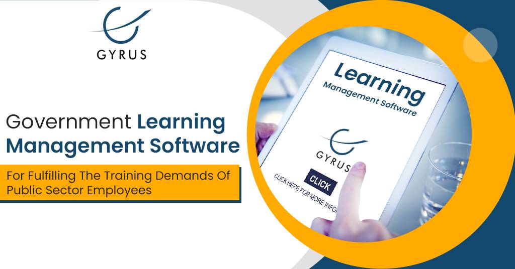 Government Learning Management Software For Fulfilling The Training Demands Of Public Sector Employees