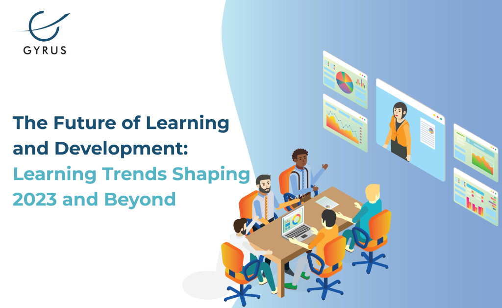 Learning and Development Trends We Will Keep an Eye on in 2023