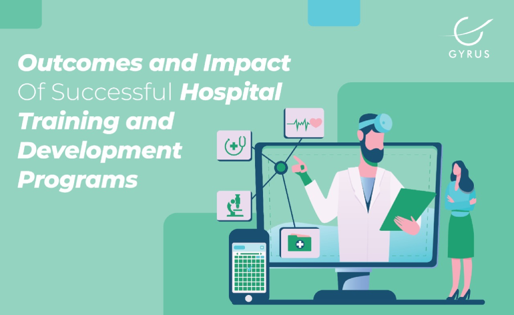The Real Impact of Effective Hospital Training and Development Programs
