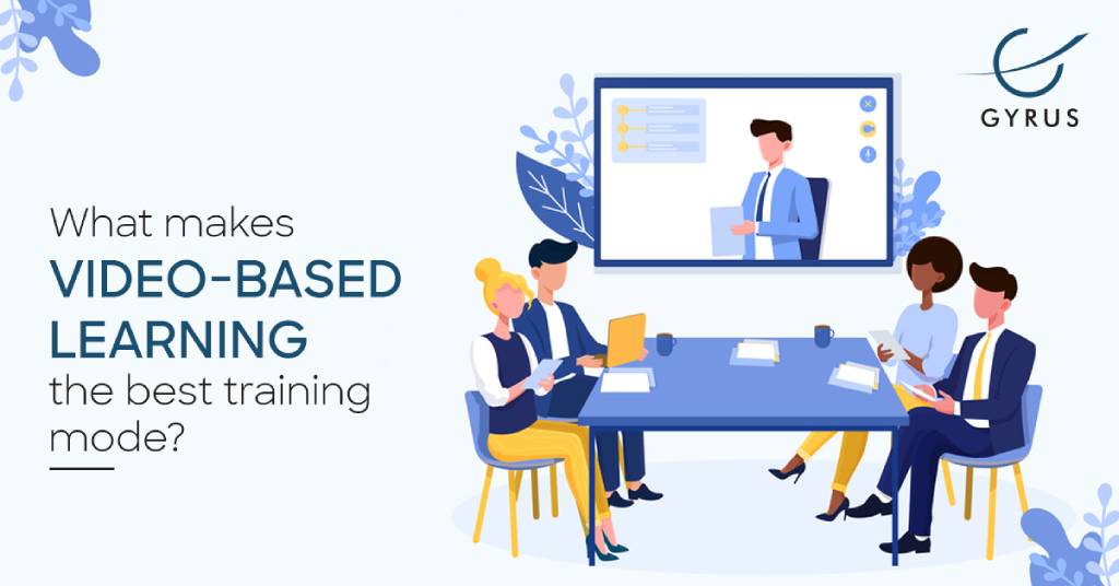 What makes video-based learning the best training mode?